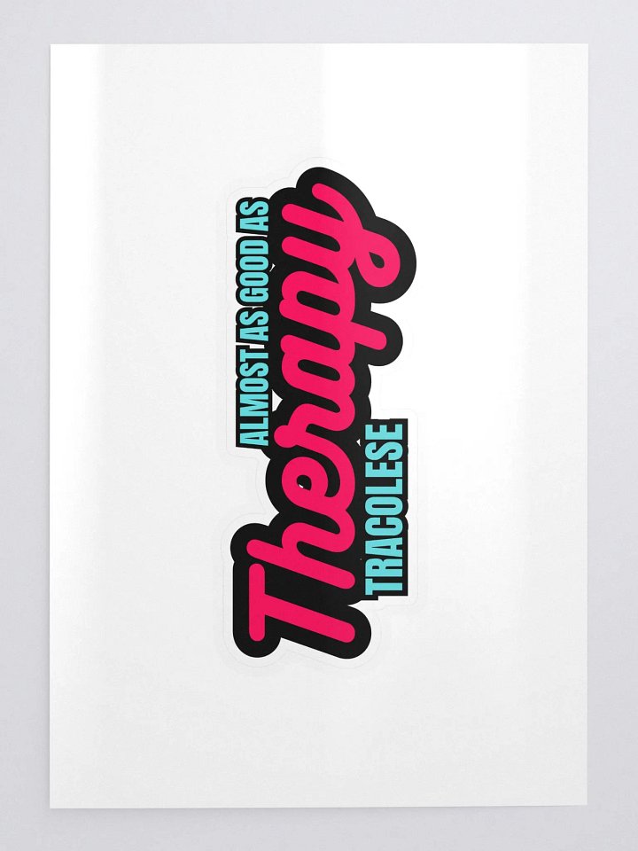 Almost as Good as Therapy - Text Sticker product image (1)