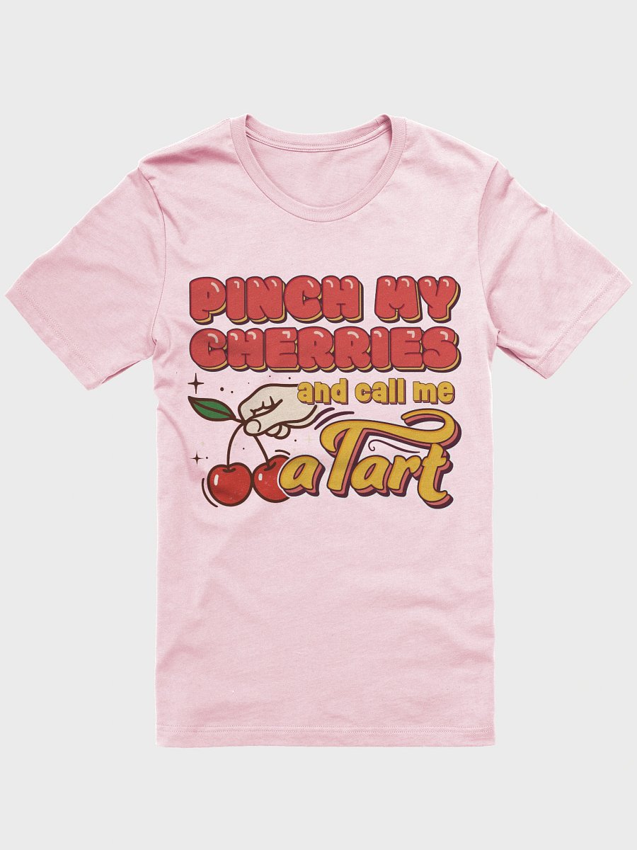 Women's Pinch My Cherries and Call Me a Tart T-Shirt product image (6)