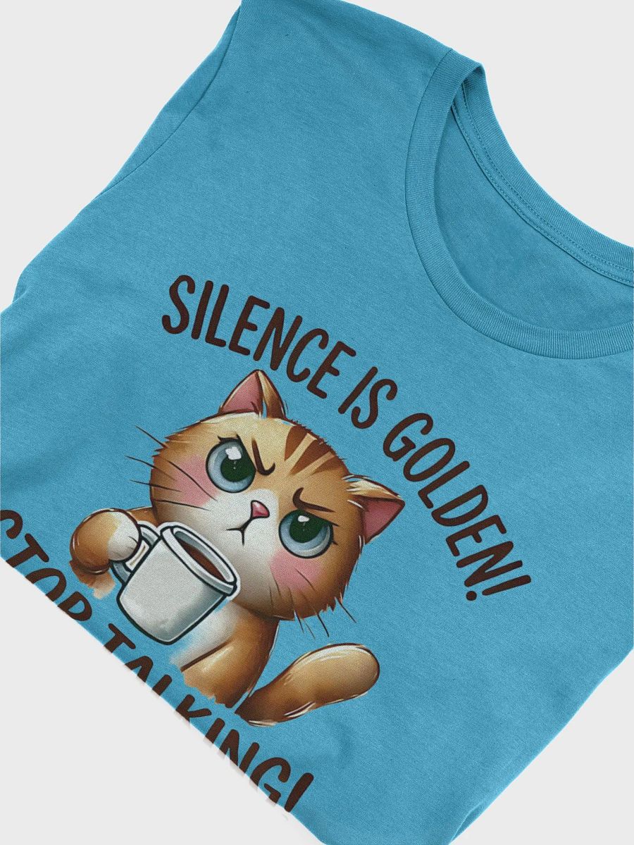 Silence is Golden" Angry Cat Coffee T-Shirt product image (5)