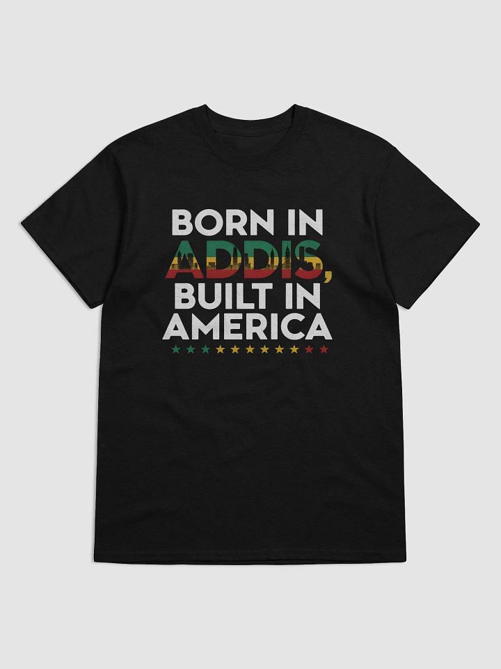 🔥 "Born in Addis, Built in America" Signature Tee product image (9)