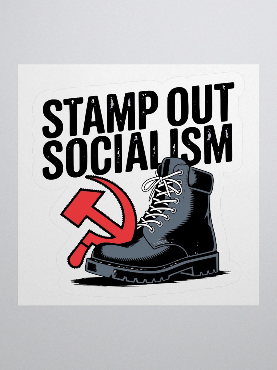 Stamp Out Socialism Boot Graphic Stickers product image (1)