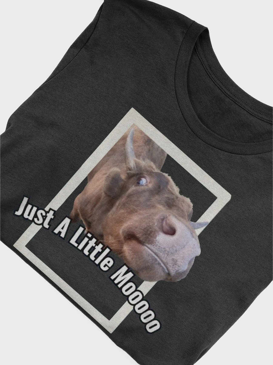 Just A Little Mooooo" T-Shirt product image (5)