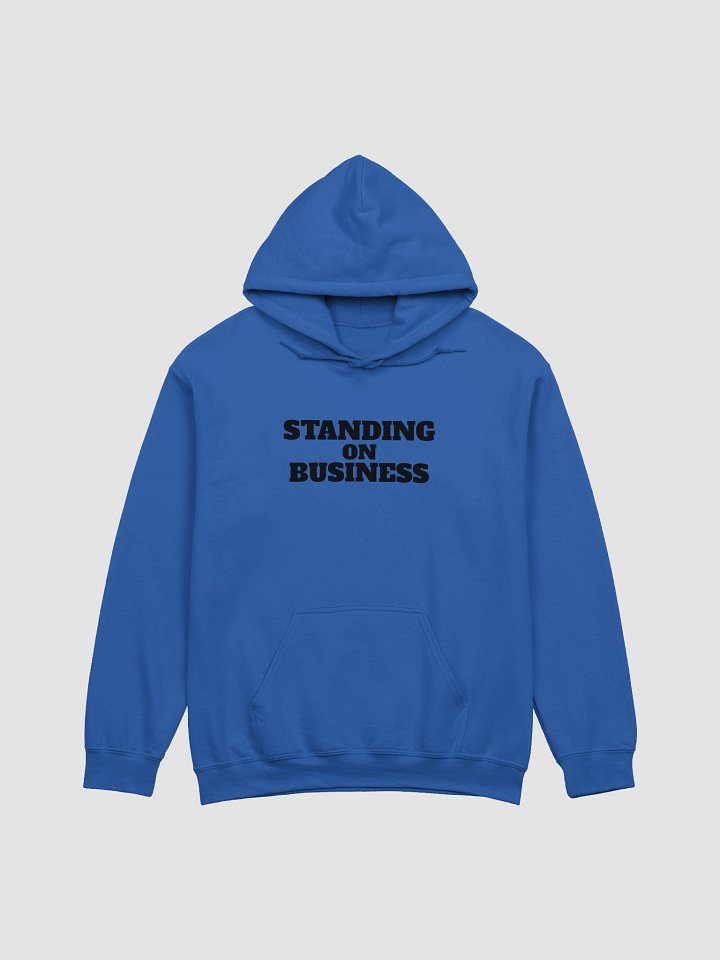 Standing On Business Hoodie product image (1)