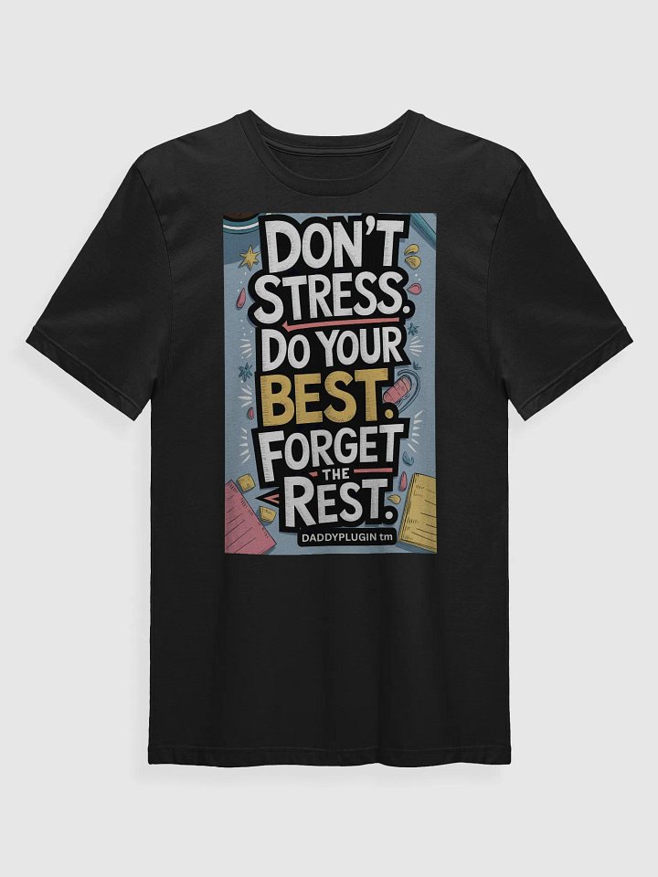Don't Stress T-shirt product image (1)