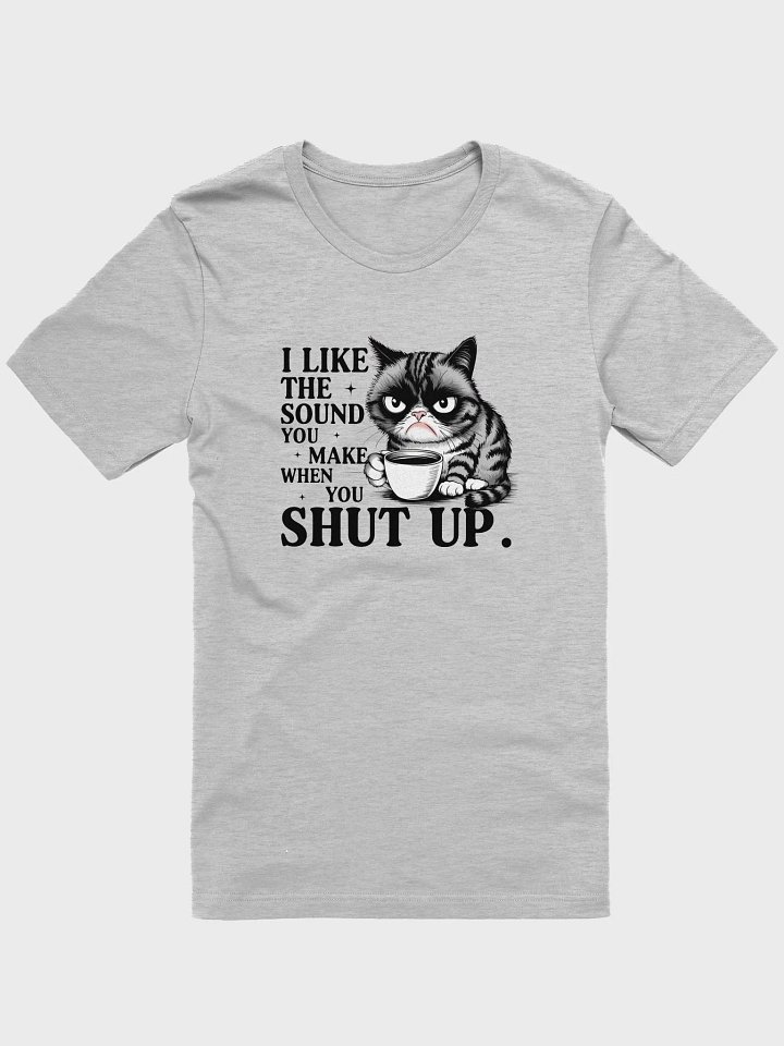I Like The Sound You Make Tee product image (1)