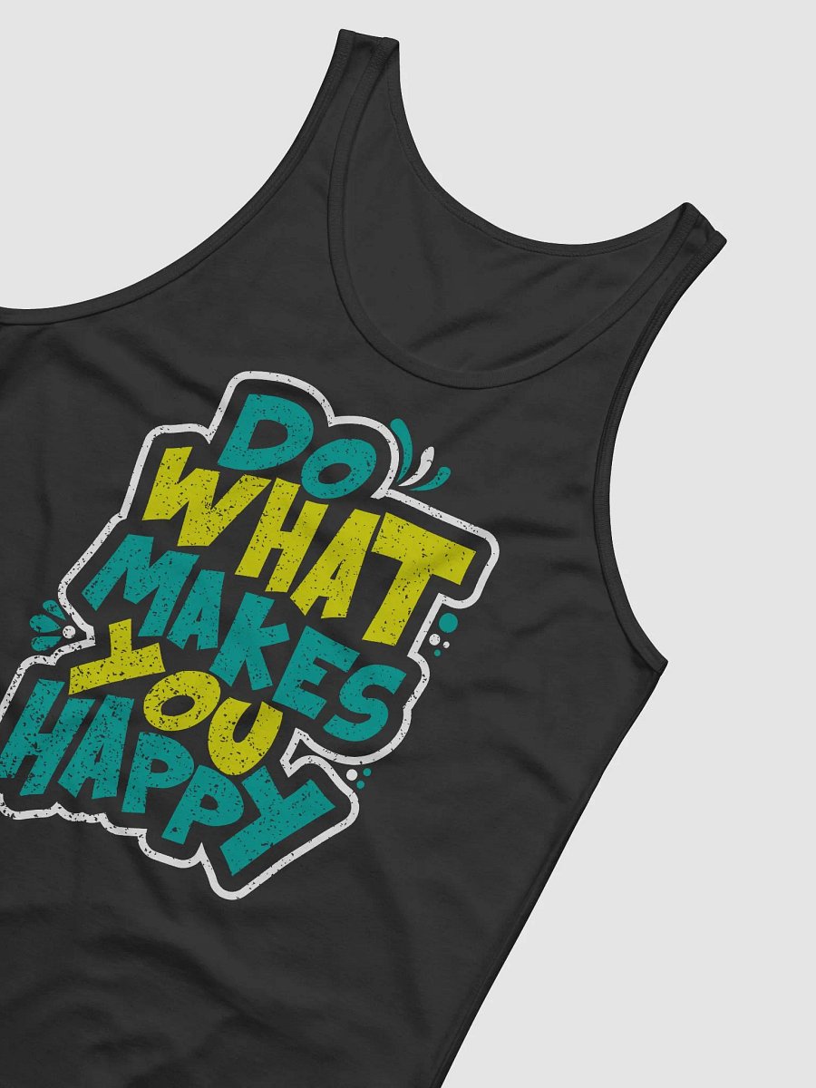 Do What Makes You Happy Tank Top product image (4)