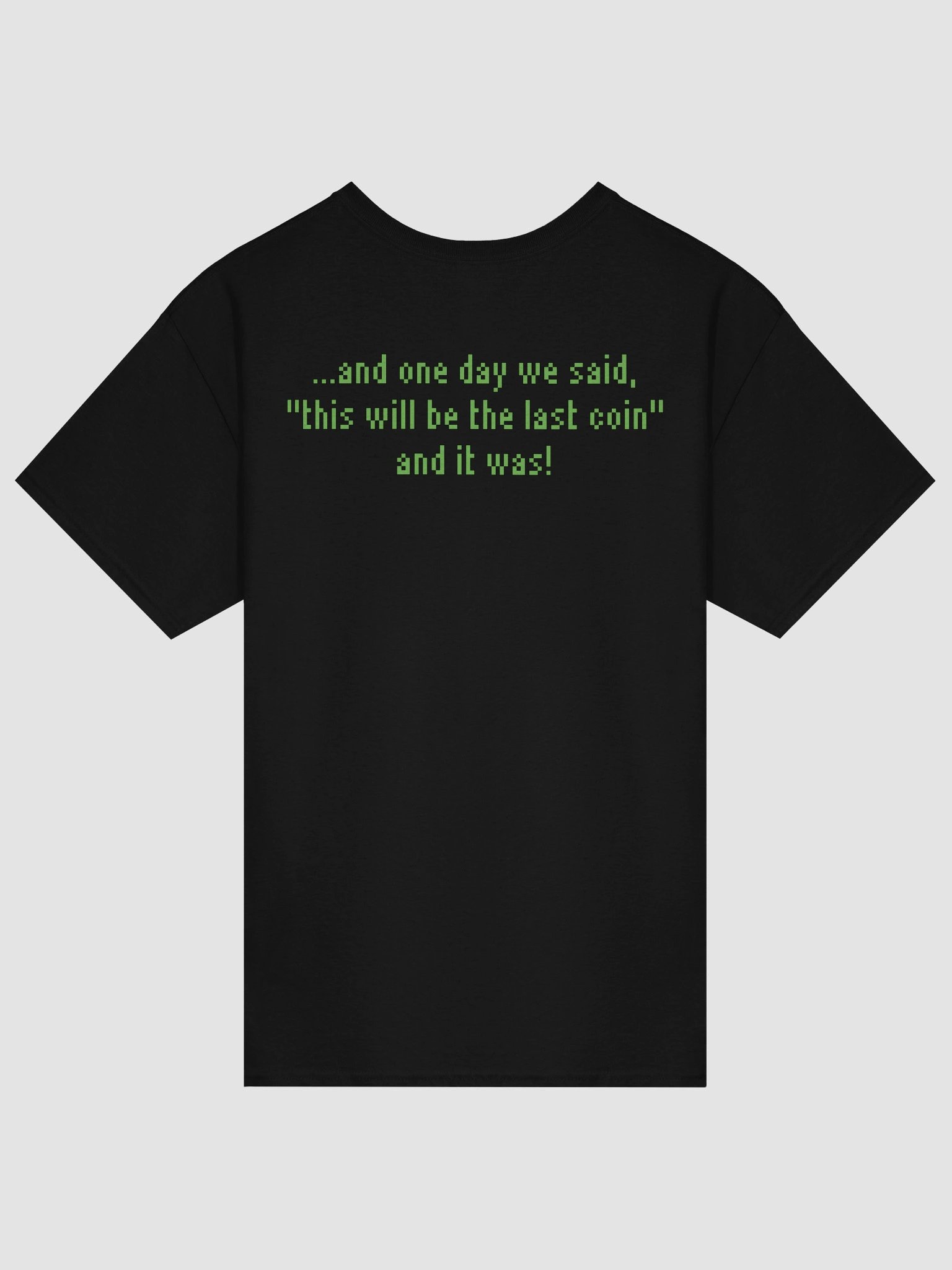 Last Coin - UNISEX T-SHIRT (front & back print) product image (2)