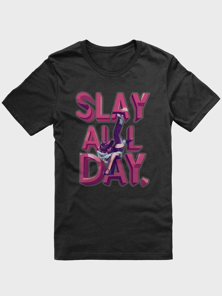Slay all day T-shirt - v3 product image (2)