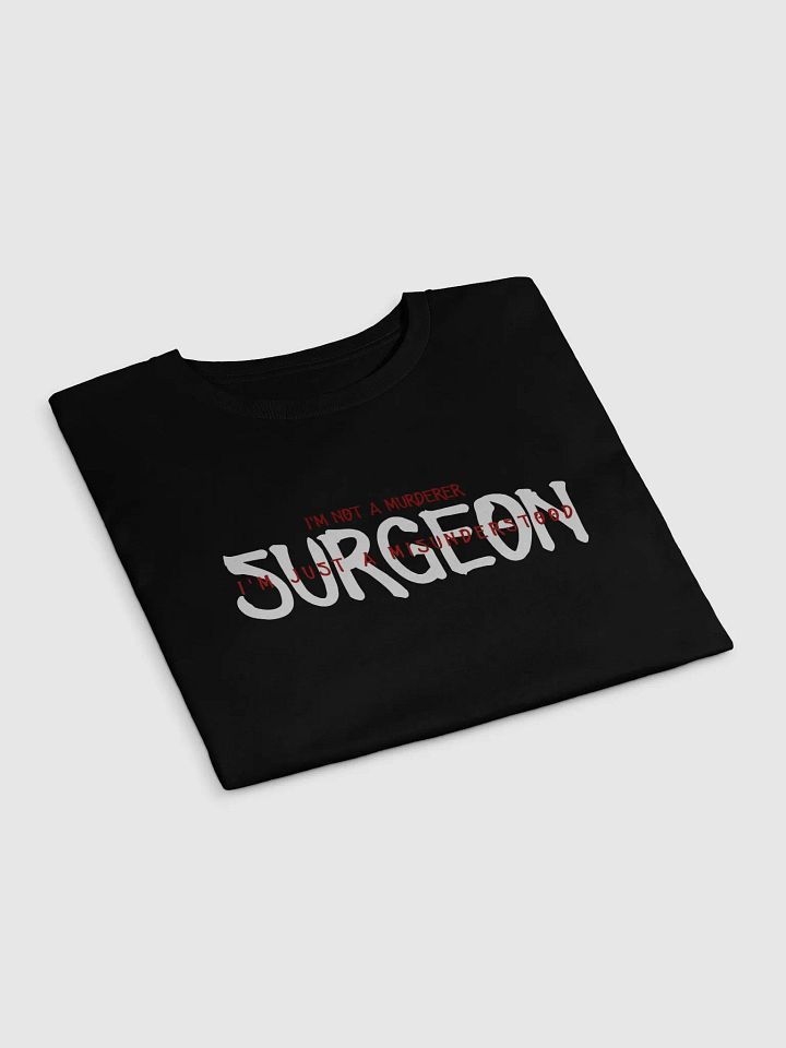 I'm Just A Surgeon product image (2)