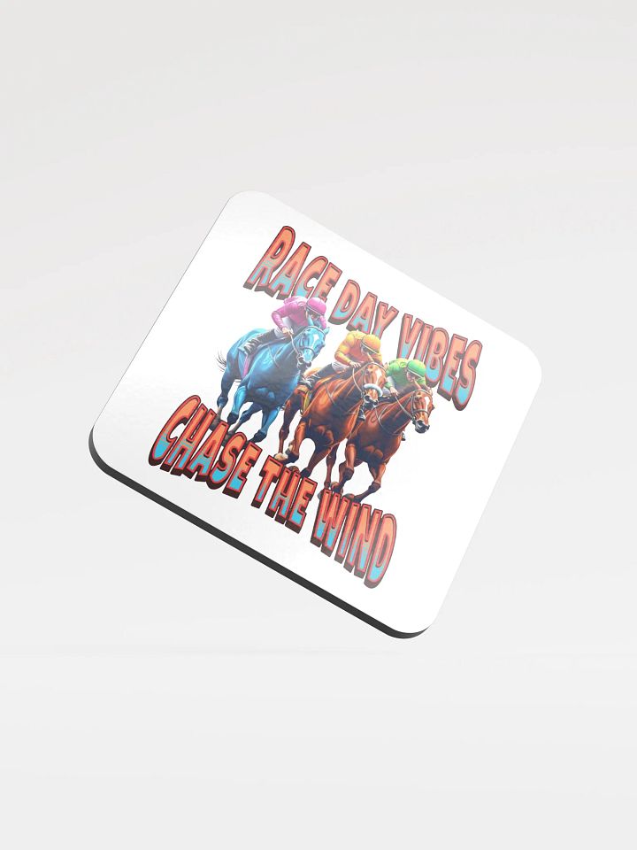 Race Day Vibes Chase The Wind Horse Racing Glossed Cork Coaster product image (2)