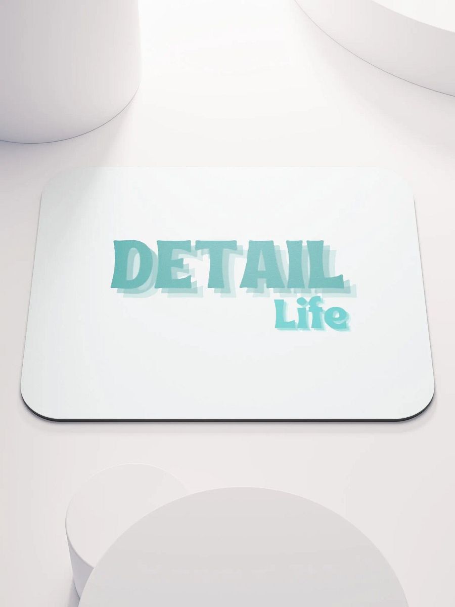 Detail Life Mouse Pad product image (1)