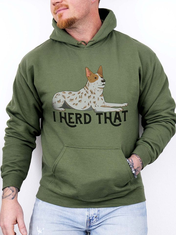 I Herd That Red Heeler Hoodie | Hooded Sweatshirt for Australian Cattle Dog(Red Heeler) Owners product image (10)