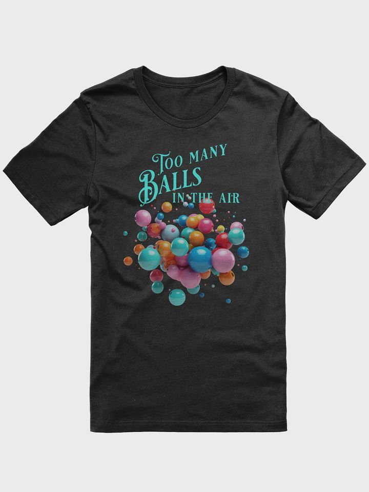 Too Many Balls in the Air product image (1)