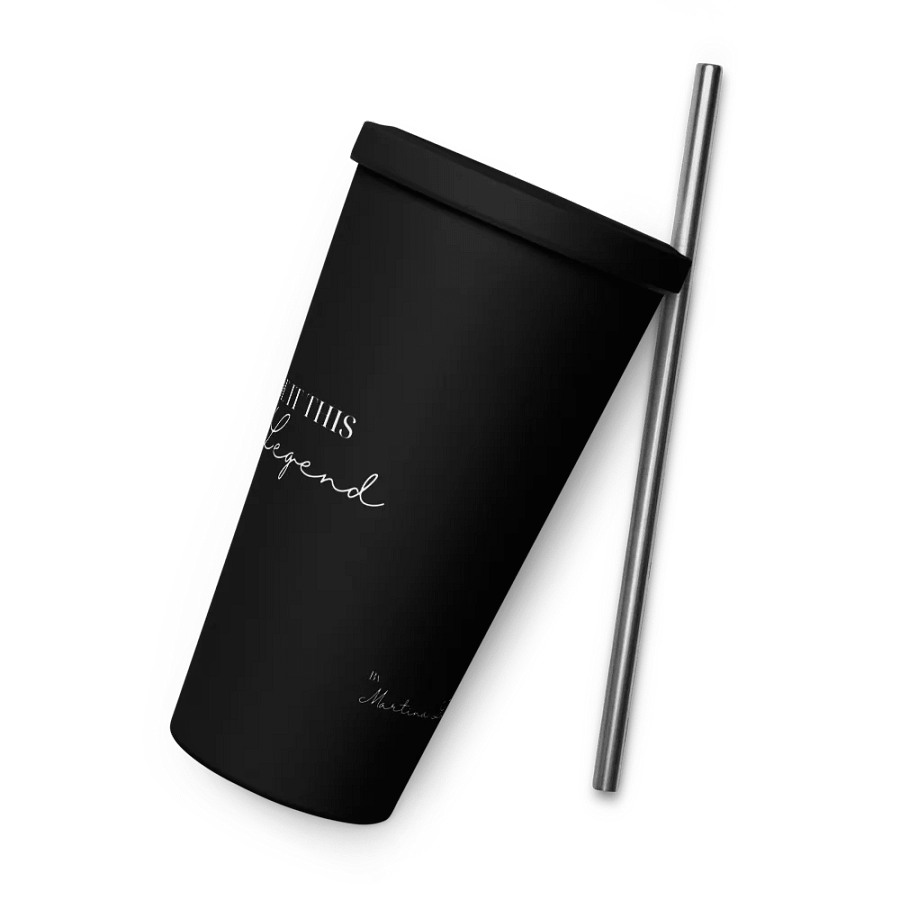You're A Legend Tumbler With Straw product image (9)
