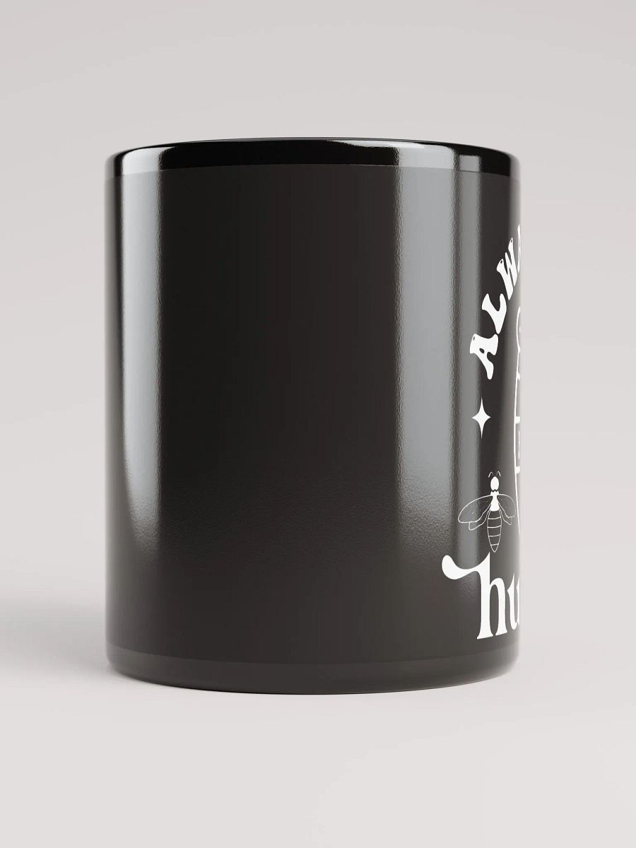Always Stay Humble Mug product image (9)