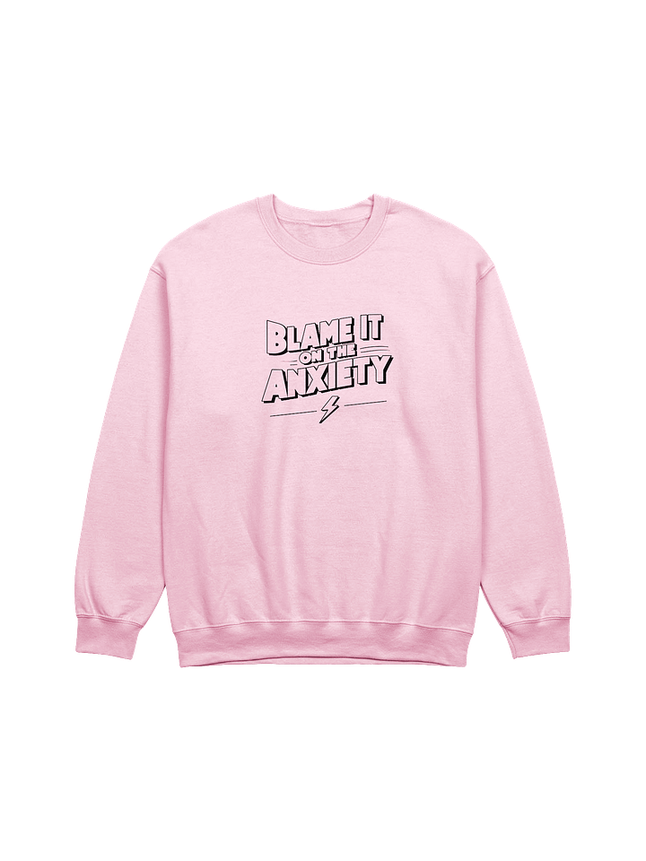 Blame It on the Anxiety - Premium Crewneck Sweatshirt product image (9)