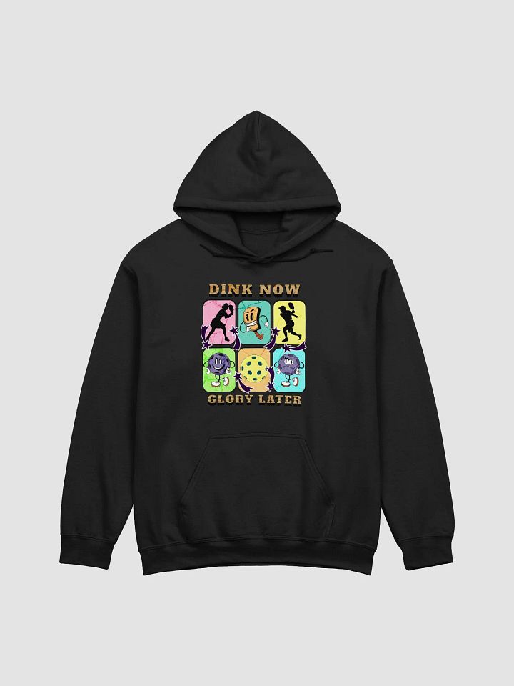 Dink Now Glory Later Pickleball Playful Classic Hoodie product image (1)