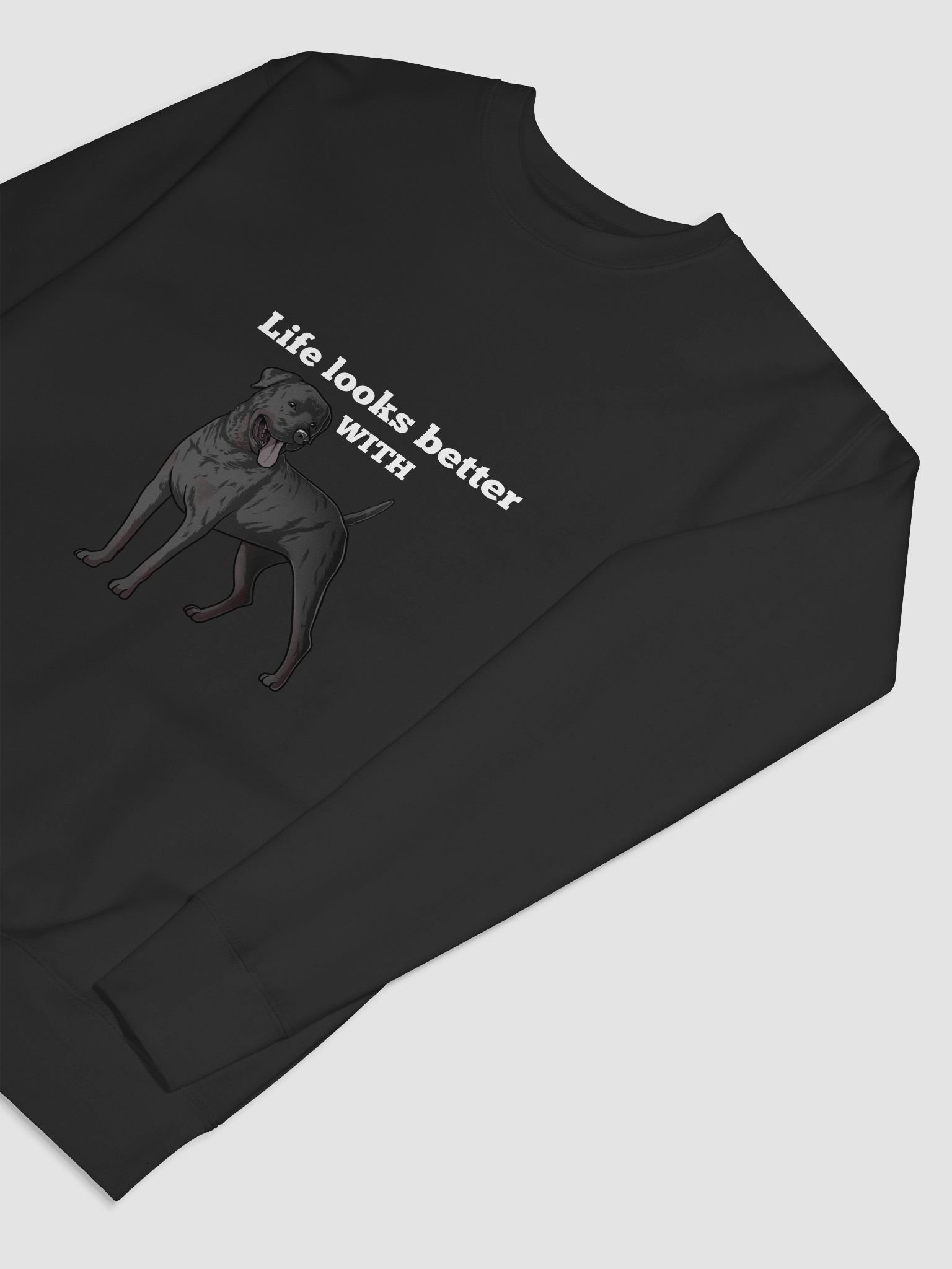 Trust The Vibe: "Life Looks Better with My Dog" Statement Sweatshirt product image (62)