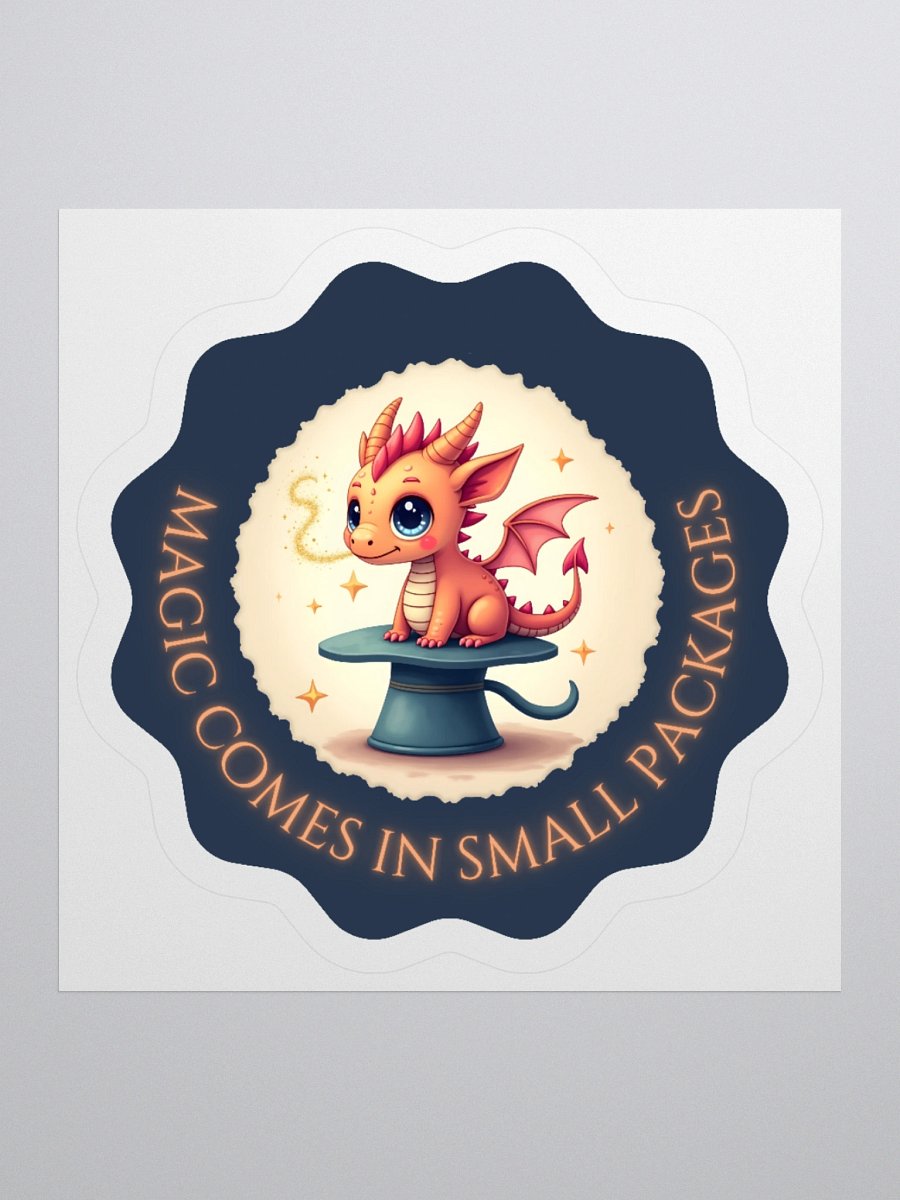 Magic Comes In Small Packages – Cute Baby Dragon Sticker product image (1)