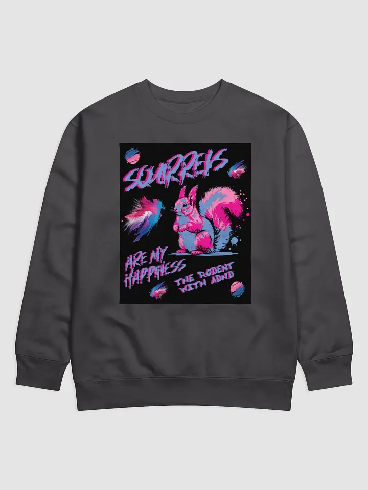 SQUIRRELS ARE MY HAPPINESS SUPERSOFT CREWNECK SWEATSHIRT product image (1)