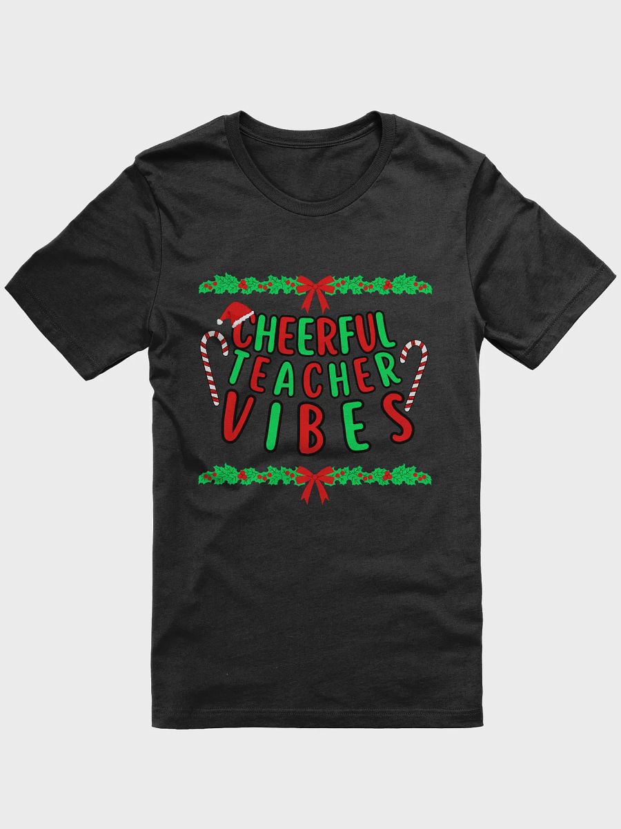 Cheerful Teacher Vibes Festive T-Shirt product image (1)