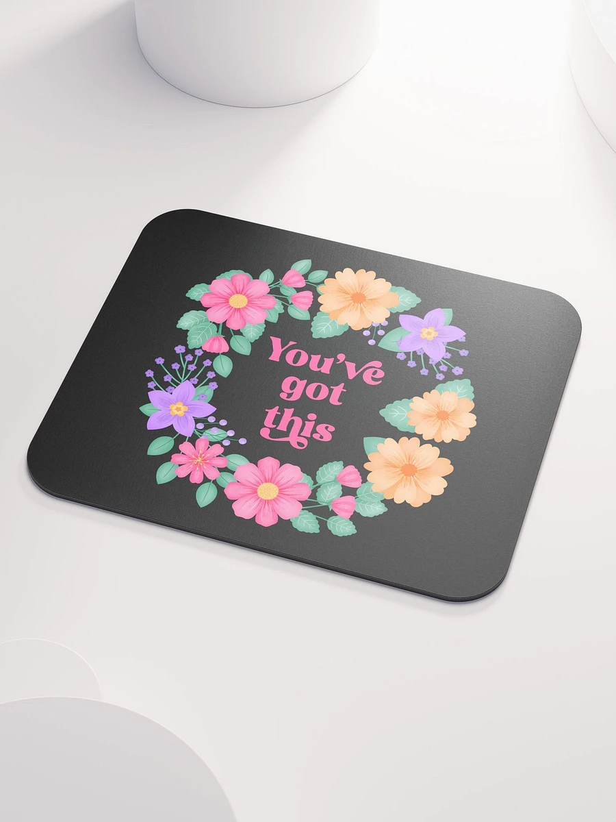 You've got this - Mouse Pad Black product image (3)