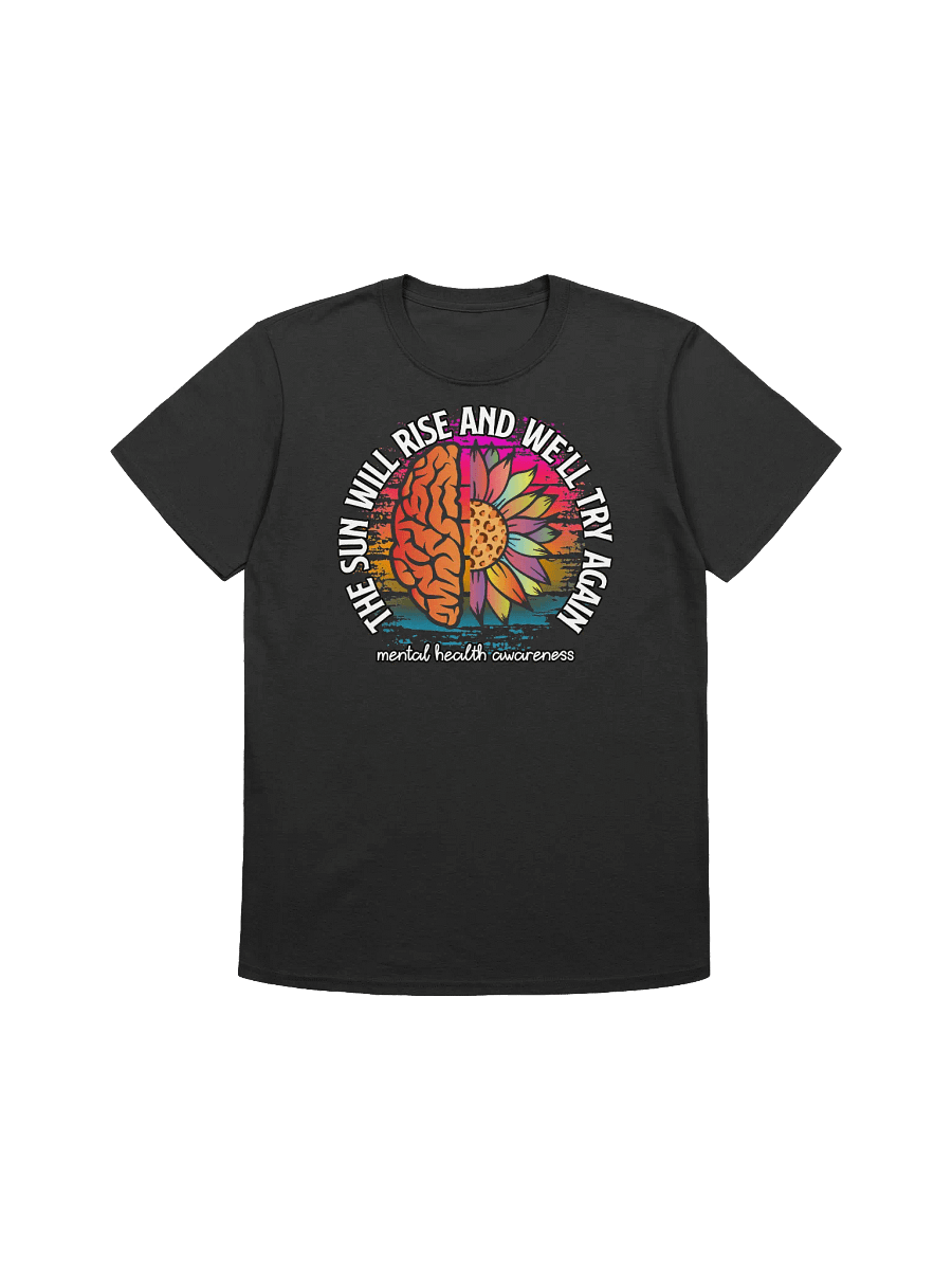 Mental Health Awareness - "The Sun Will Rise" Hope Graphic T-Shirt product image (4)
