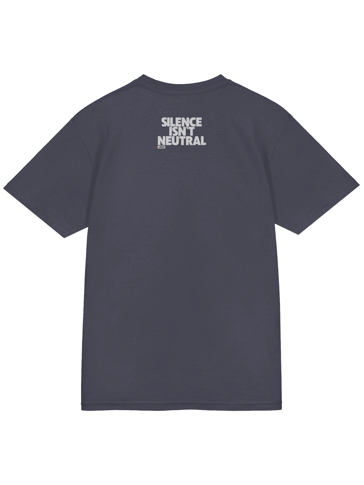 Silence Isn't Neutral T Shirt product image (4)
