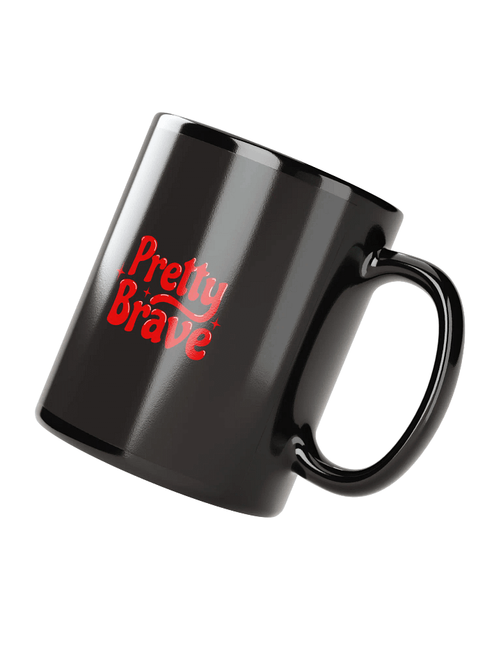 Pretty Brave Black Mug product image (3)