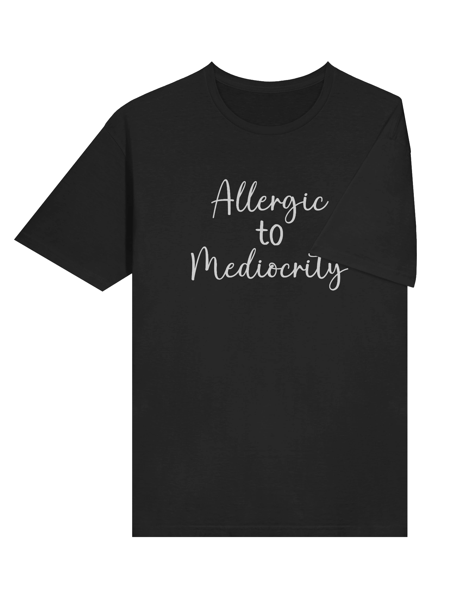 Allergic to Mediocrity Tee product image (90)