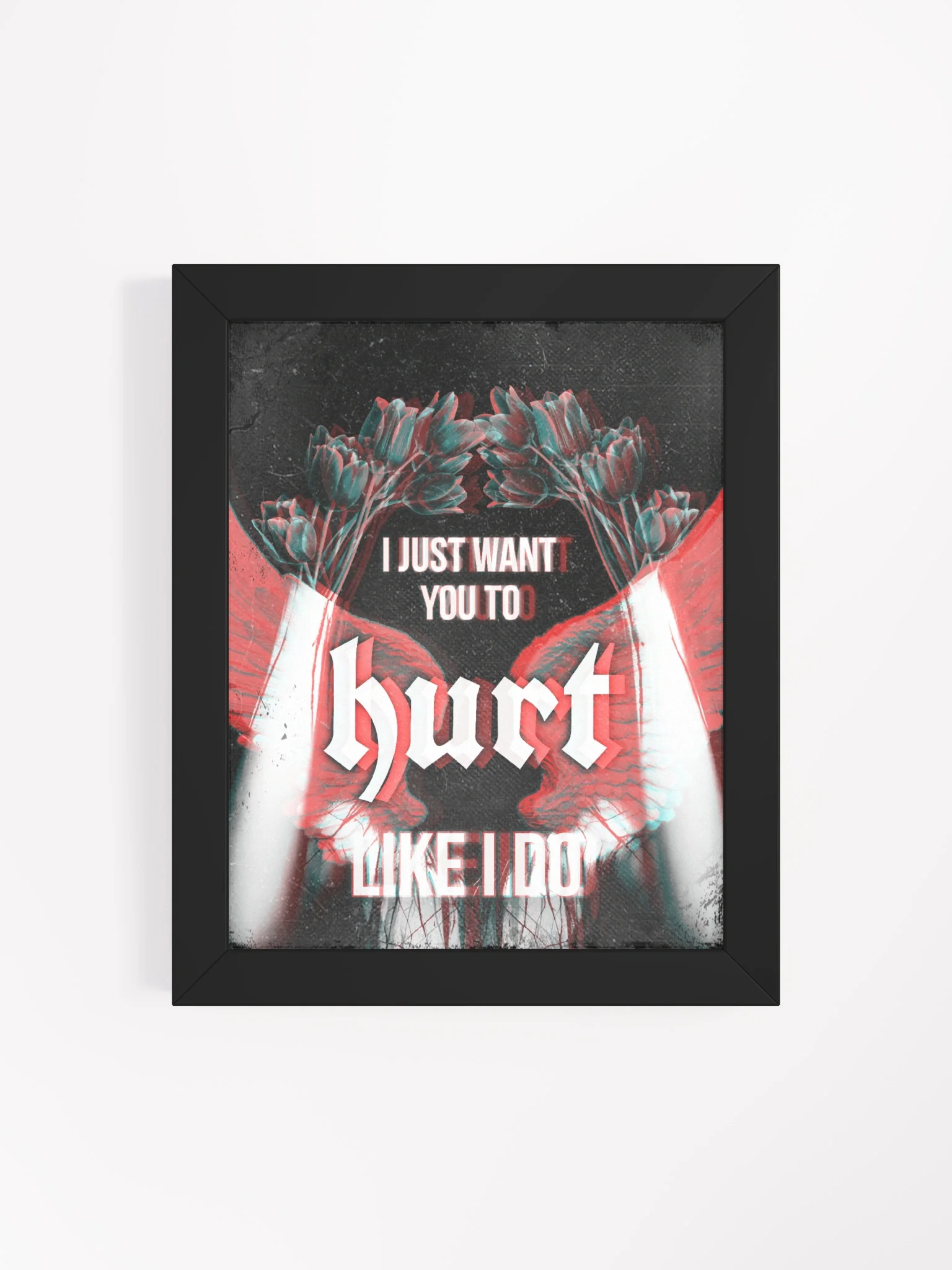 Hurt Like I Do Matte Poster product image (11)