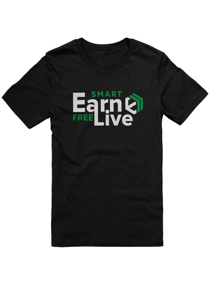 E-Estate “Earn Smart. Live Free.” Statement Tee (Unisex) product image (1)
