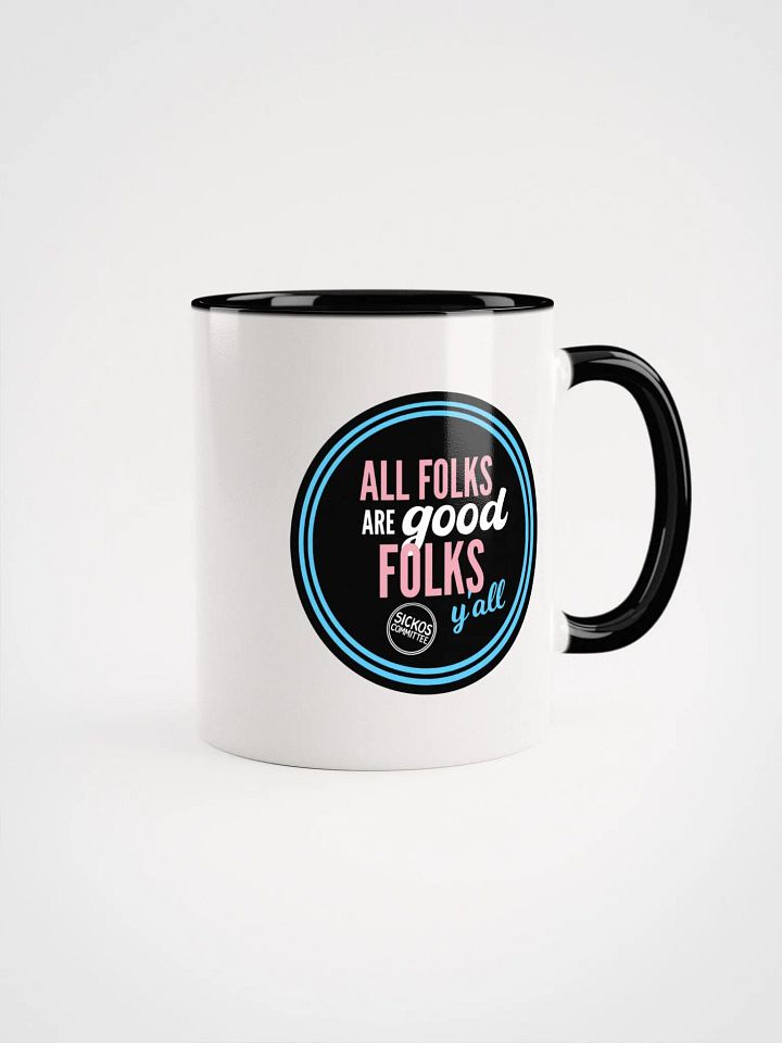All Folks Are Good Folks Y'all Mug product image (2)