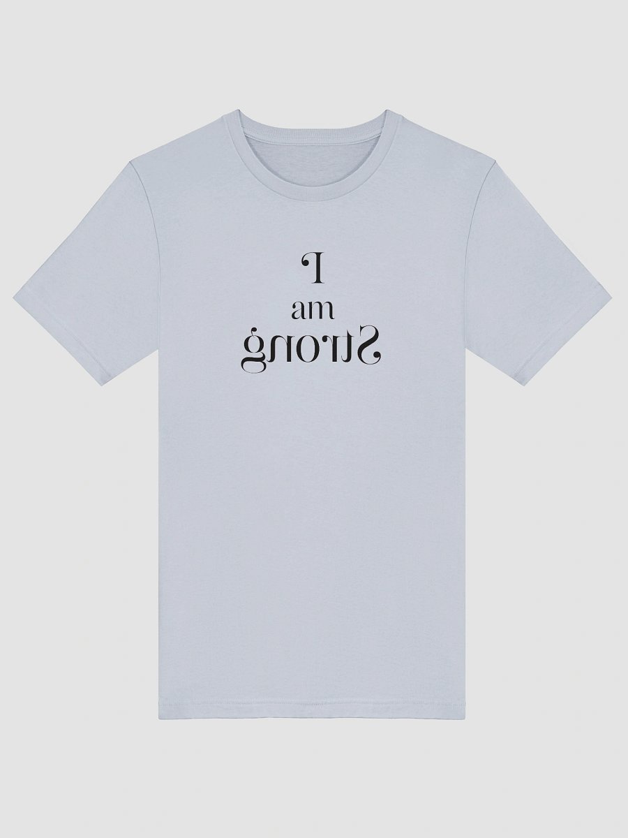 "I Am Strong" Mirror Affirmation T-Shirt product image (34)