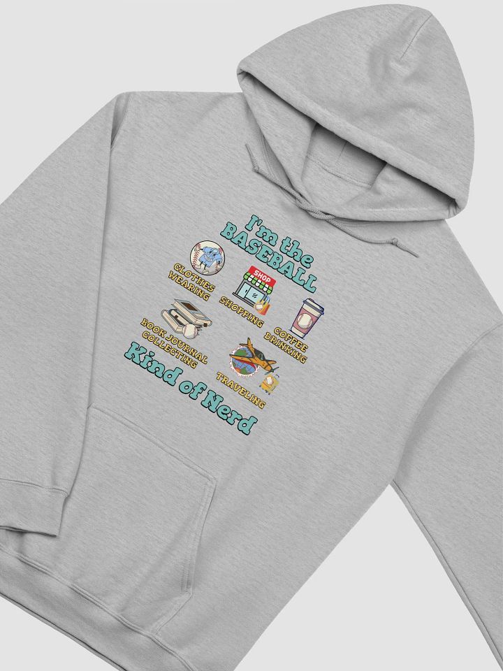 Im The Baseball Kind Of Nerd Adventure Hoodie product image (22)