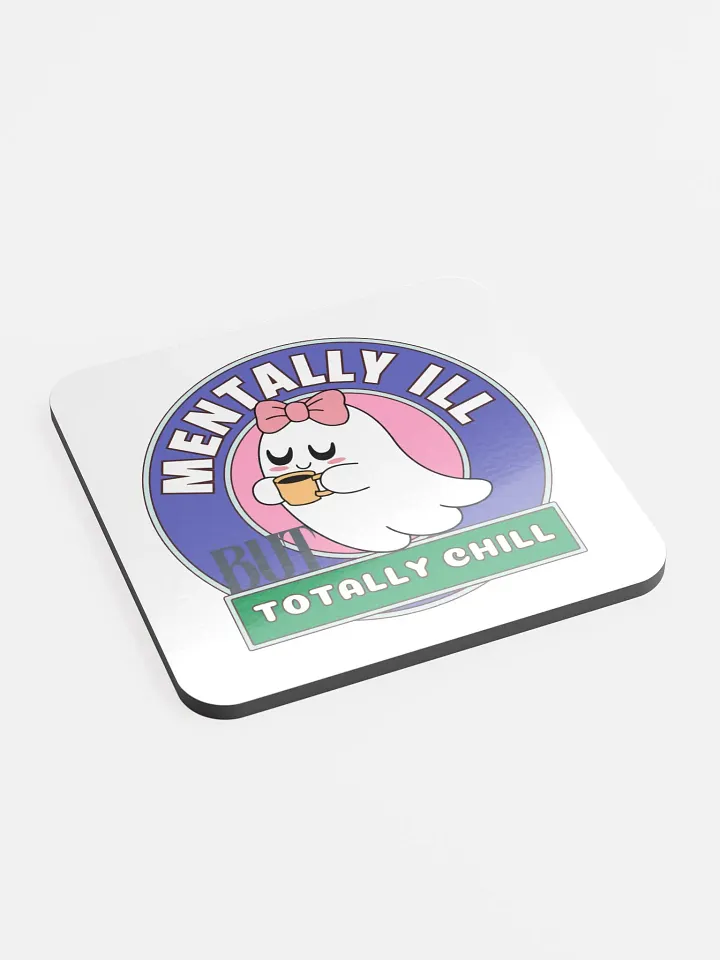 Mentally Ill But Totally - Cork Coaster product image (2)