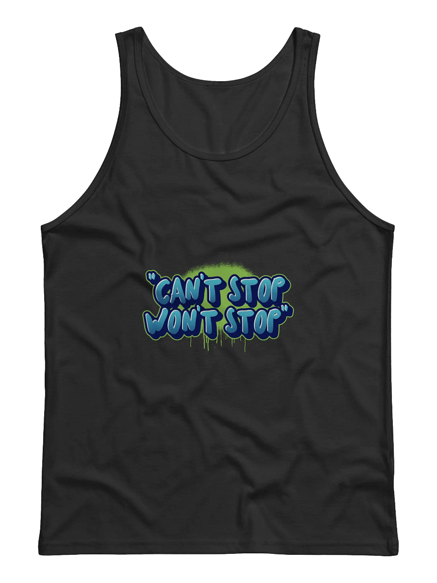 "Can't Stop/Wont' Stop" Tank product image (2)