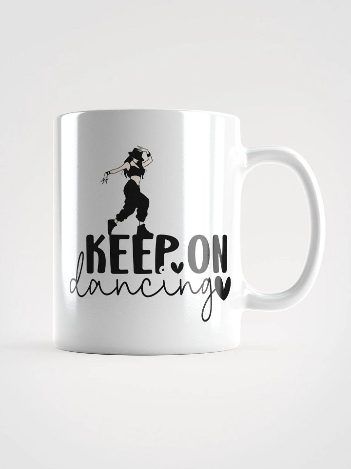 Keep On Dancing Mug product image (3)