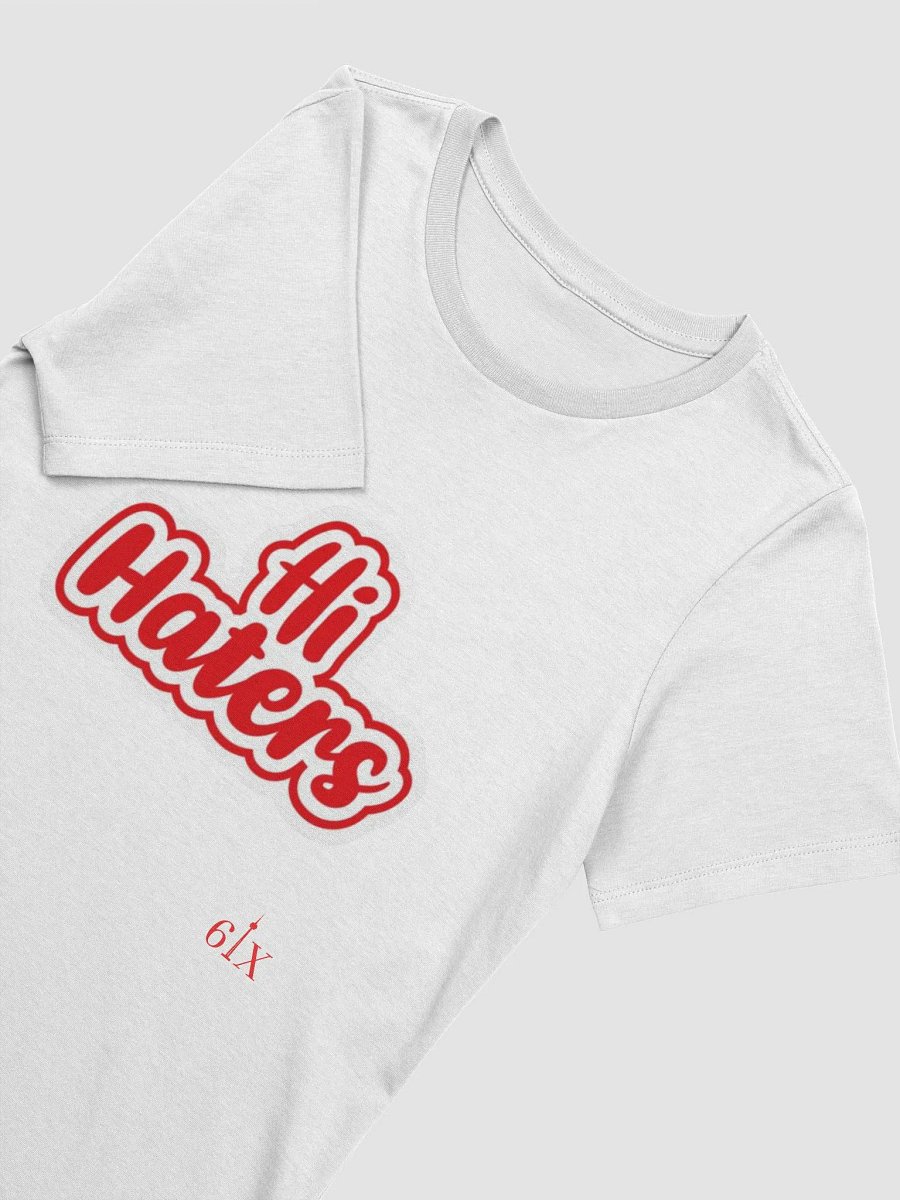 HI HATERS TSHIRT product image (2)