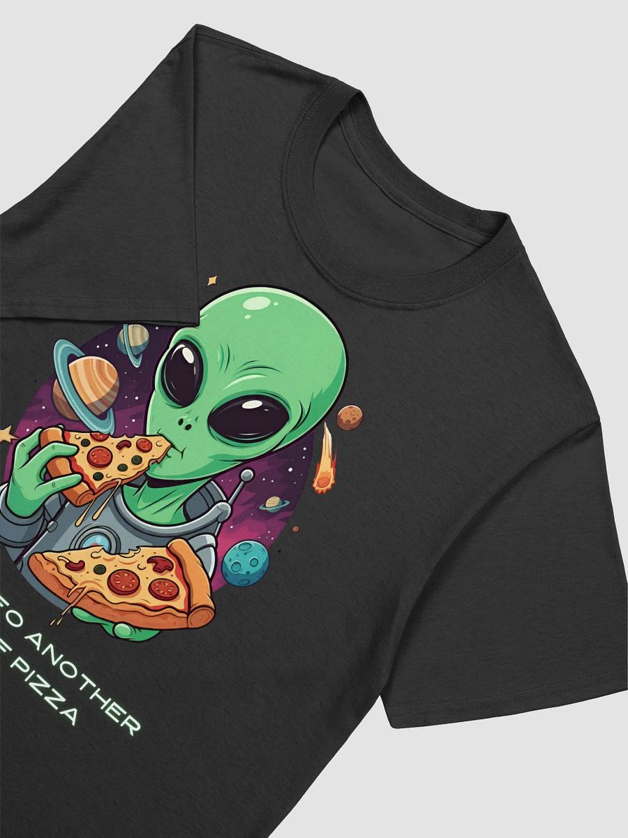 Extraterrestrial Pizza Lover T-Shirt product image (8)