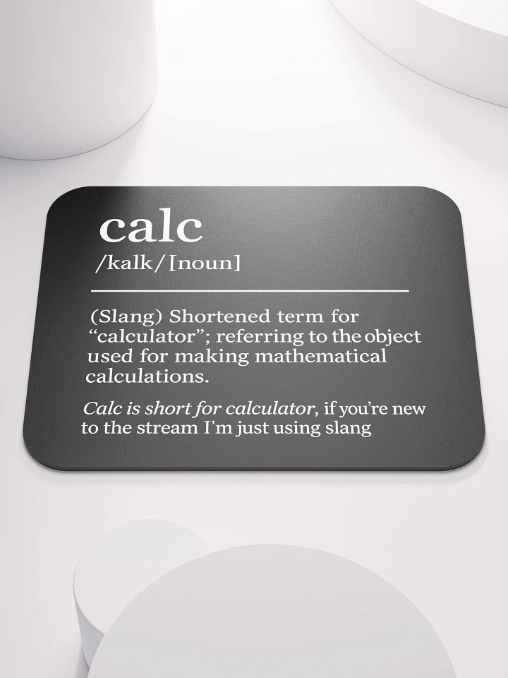 Calc is Short for... Mousepad product image (2)