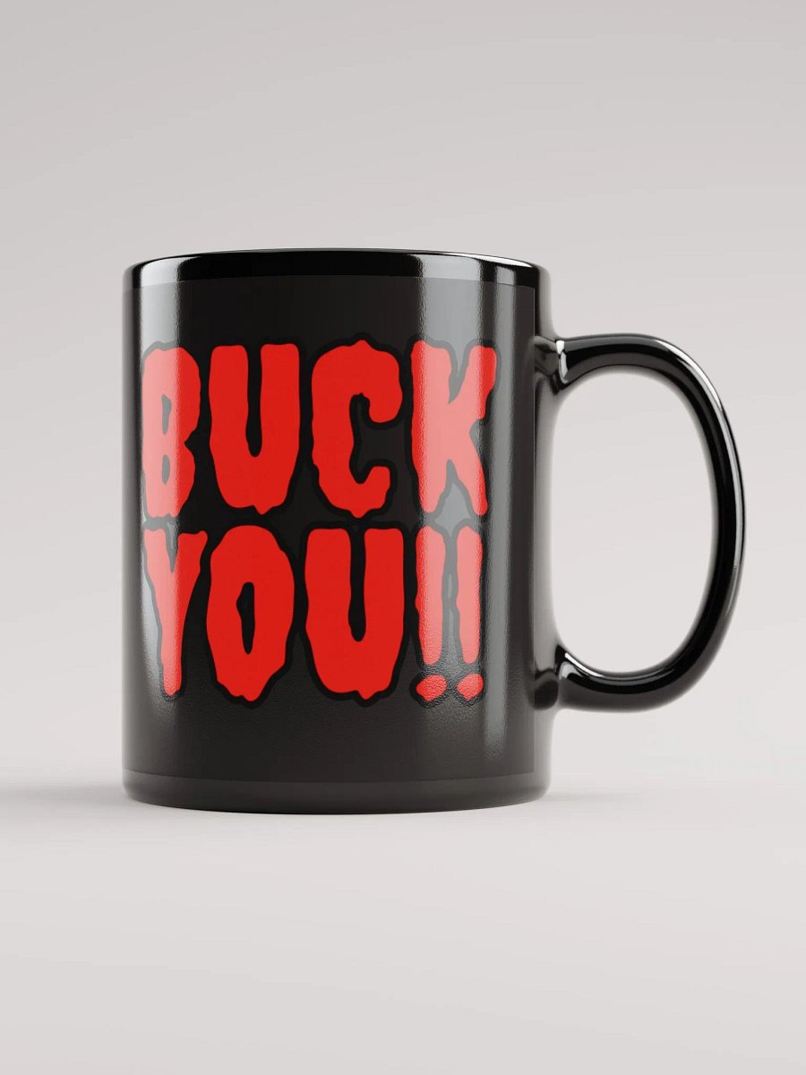 Buck You Mug product image (1)