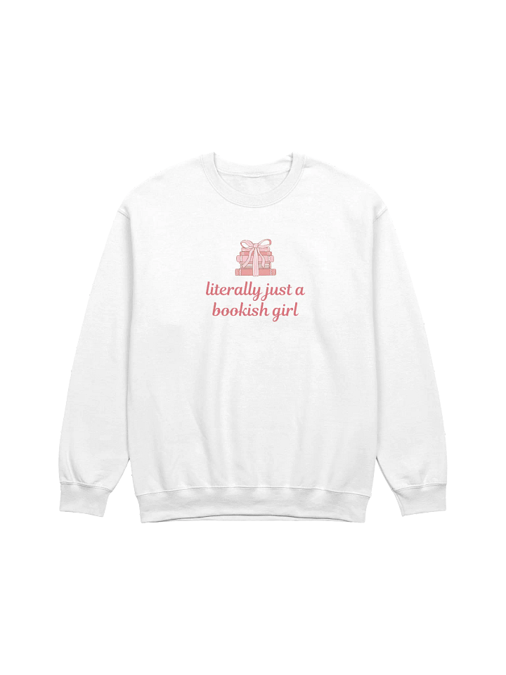 Literally Just a Bookish Sweatshirt product image (5)