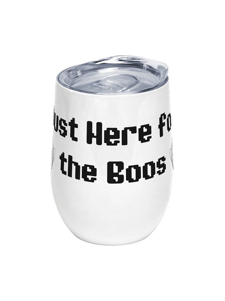Just Here for the Boos Stainless Steel Wine Tumbler product image (1)