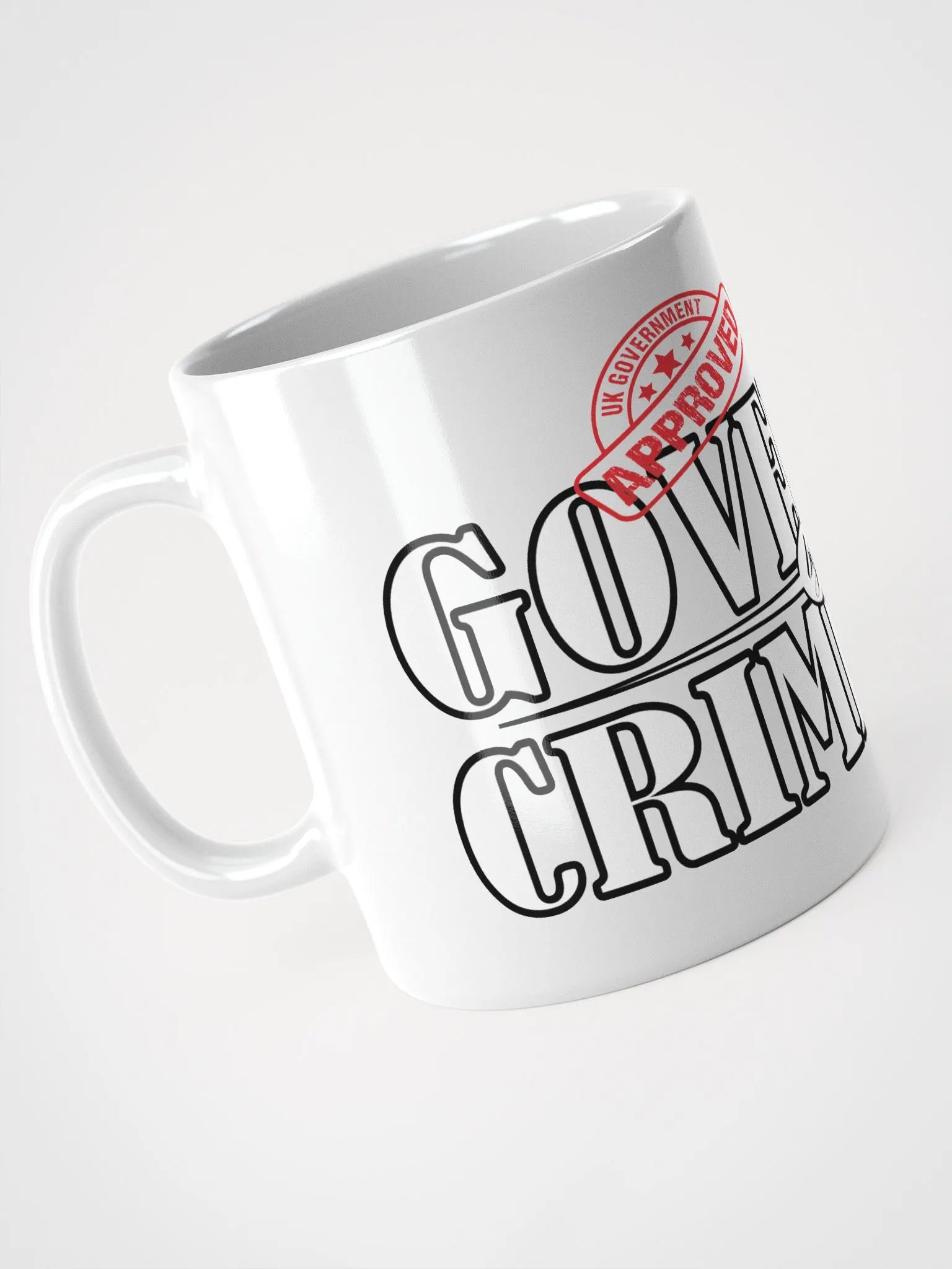 Governed By Criminals - UK Approved - White Glossy Mug product image (1)