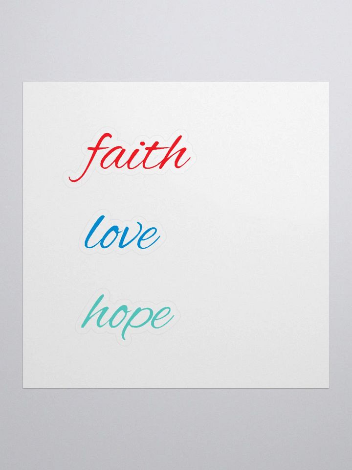 FAITH, LOVE, HOPE Faith, love, hope, faith love hope, Bible, Jesus, religion, Christianity, God, Jesus Christ, Christian, product image (1)