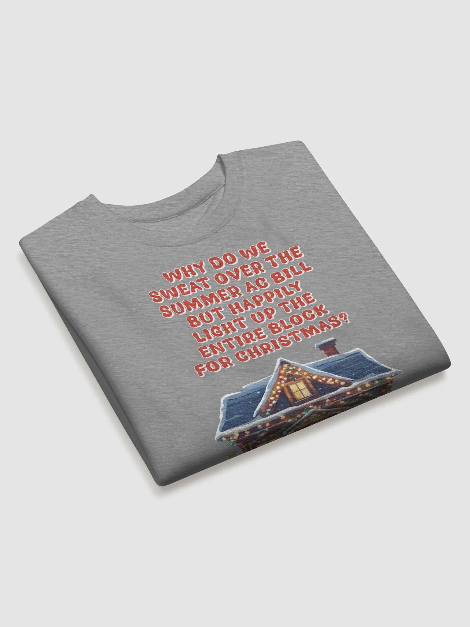 Light Up The Entire Block For Christmas Sweatshirt product image (18)