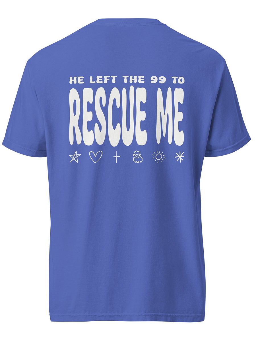 He Left The 99 To Rescue Me Christian Comfy Tee product image (2)