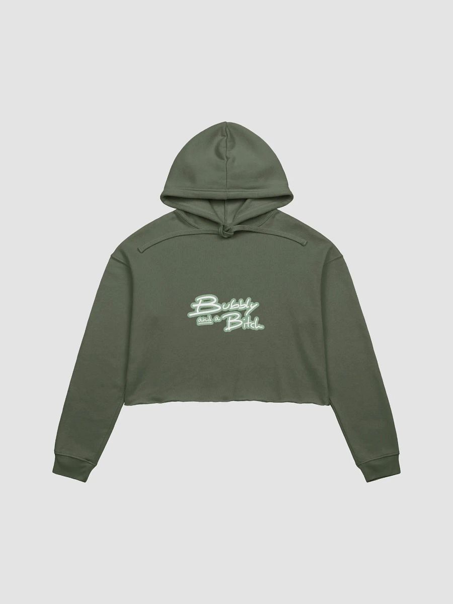 Bubbly and a B*tch (lined design, #96B697) fleece cropped hoodie product image (14)