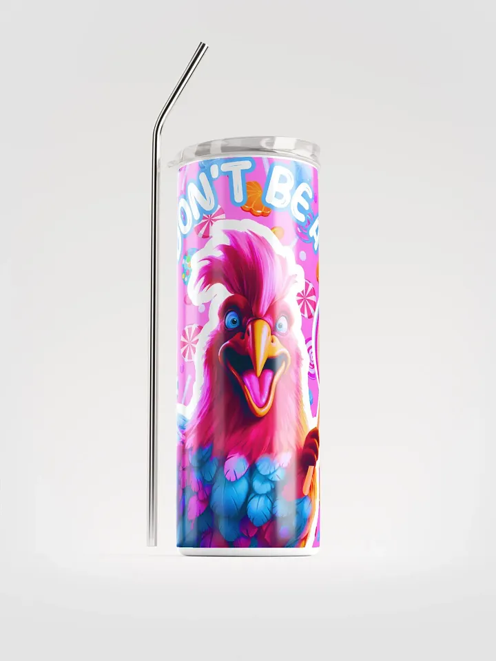 'Don't be a C*ck Sucker' Stainless Steel Tumbler product image (1)